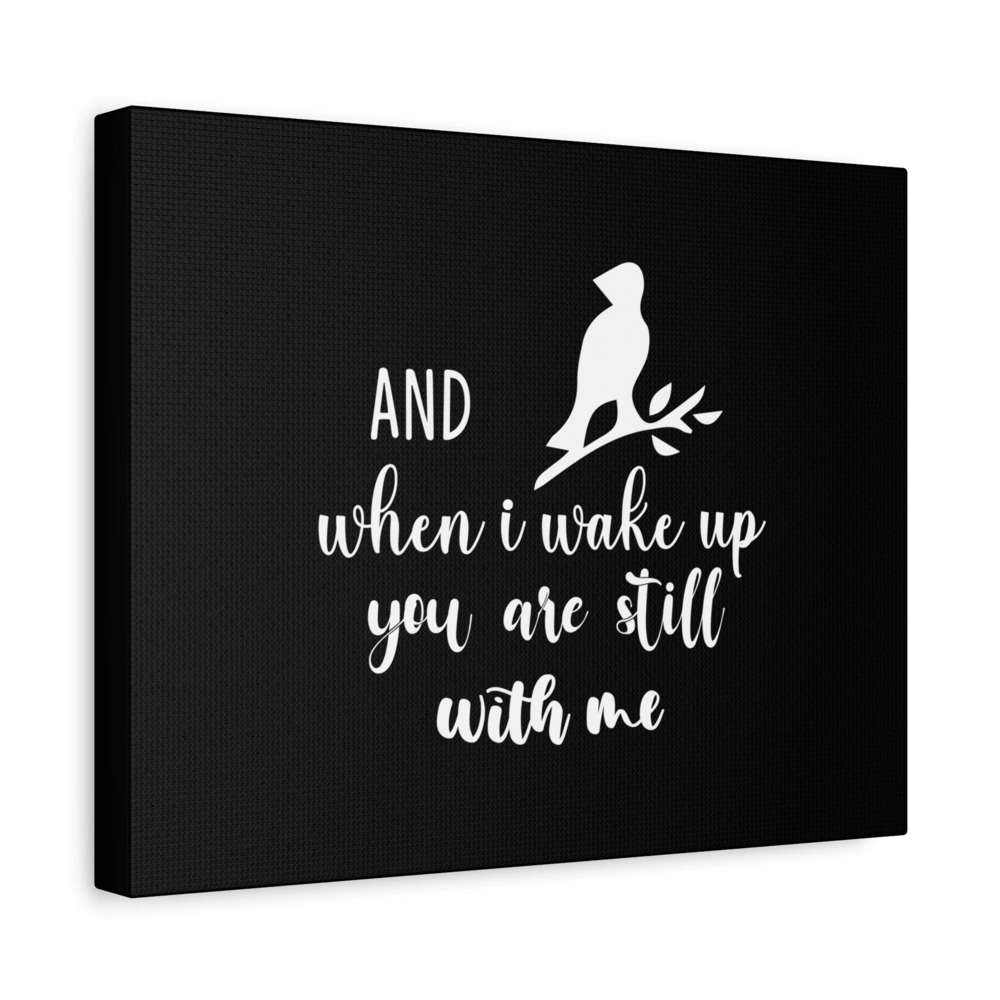 Scripture Canvas When I Wake Up, You Are Still With Me Psalm 139:18 Bird